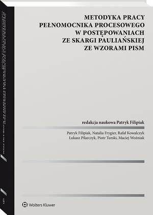 Metodyka pracy pełnomocnika procesowego w postępowaniach ze skargi pauliańskiej ze wzorami pism — okładka e-booka