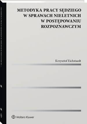 Metodyka pracy sędziego w sprawach nieletnich w postępowaniu rozpoznawczym — okładka e-booka