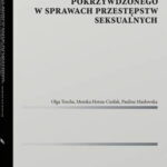 Metodyka reprezentacji małoletniego pokrzywdzonego w sprawach przestępstw seksualnych — okładka e-booka