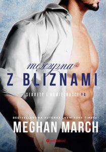 Tytuł: Mężczyzna z bliznami. Sekrety i namiętności #4
Autor: Meghan March
Wydawnictwo: EditioRed
Formaty: EPUB, PDF, MOBI