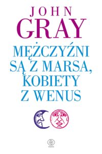 Mężczyźni są z Marsa, kobiety z Wenus — okładka e-booka