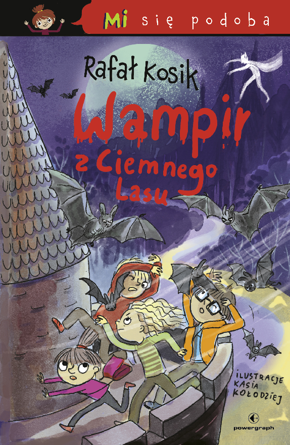 Tytuł: Mi się podoba. Wampir z Ciemnego Lasu
Autor: Rafał Kosik
Wydawnictwo: Powergraph
Formaty: EPUB, MOBI