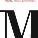 Miasta, rzeczy, przestrzenie — okładka e-booka