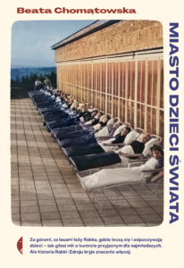 Tytuł: Miasto dzieci świata
Autor: Beata Chomątowska
Wydawnictwo: Wydawnictwo Czarne
Formaty: EPUB, MOBI