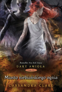 Tytuł: Miasto Niebiańskiego Ognia
Autor: Cassandra Clare
Wydawnictwo: MAG
Formaty: EPUB, MOBI