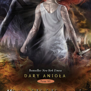Tytuł: Miasto Niebiańskiego Ognia
Autor: Cassandra Clare
Wydawnictwo: MAG
Formaty: EPUB, MOBI