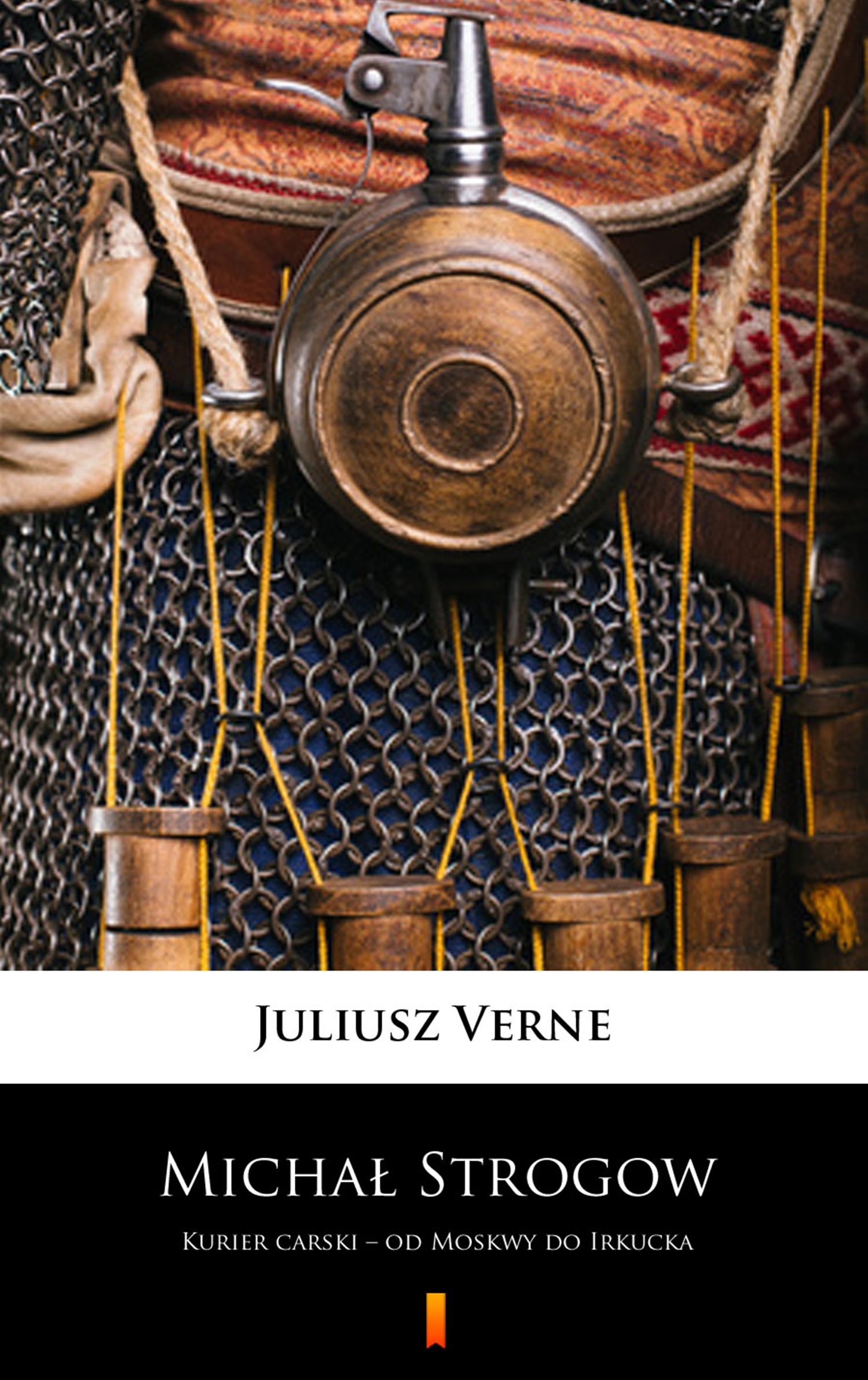 Tytuł: Michał Strogow. Kurier carski – od Moskwy do Irkucka
Autor: Juliusz Verne
Wydawnictwo: KtoCzyta.pl
Formaty: EPUB, MOBI