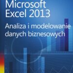 Tytuł: Microsoft Excel 2013. Analiza i modelowanie danych biznesowych
Autor: Wayne L. Winston
Wydawnictwo: Promise
Formaty: PDF