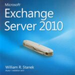 Tytuł: Microsoft Exchange Server 2010 Vademecum Administratora
Autor: William R. Stanek
Wydawnictwo: Promise
Formaty: PDF