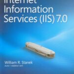 Tytuł: Microsoft Internet Information Services (IIS) 7.0 Vademecum administratora
Autor: William R. Stanek
Wydawnictwo: Promise
Formaty: PDF