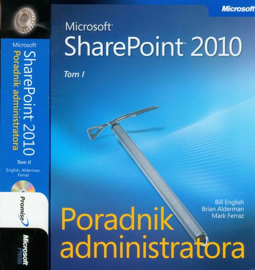 Microsoft SharePoint 2010 Poradnik Administratora - Tom 1 i 2 — okładka e-booka
