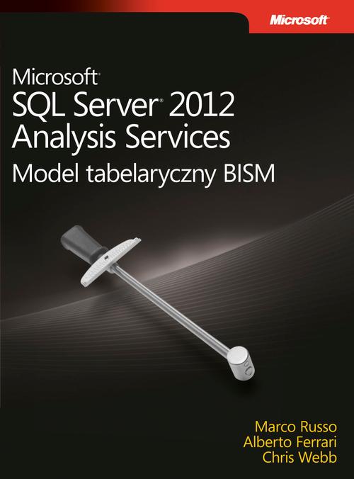 Microsoft SQL Server 2012 Analysis Services: Model tabelaryczny BISM — okładka e-booka