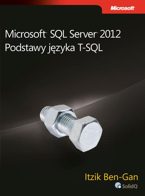Microsoft SQL Server 2012 Podstawy języka T-SQL — okładka e-booka