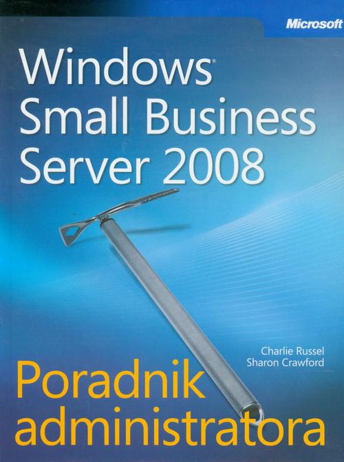 Microsoft Windows Small Business Server 2008 Poradnik administratora — okładka e-booka