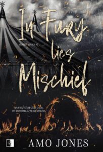 Tytuł: Midnight Mayhem (#2). In Fury Lies Mischief
Autor: Amo Jones
Wydawnictwo: Wydawnictwo NieZwykłe Zagraniczne
Formaty: EPUB, MOBI