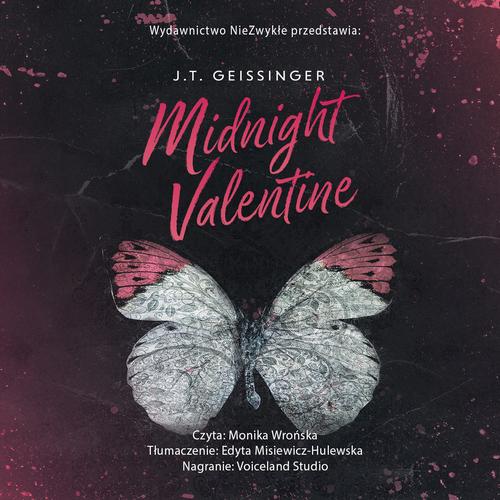 Tytuł: Midnight Valentine
Autor: J.T. Geissinger
Wydawnictwo: NieZwykłe Zagraniczne
Formaty: MP3