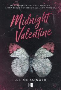Tytuł: Midnight Valentine
Autor: J.T. Geissinger
Wydawnictwo: Wydawnictwo NieZwykłe Zagraniczne
Formaty: EPUB, MOBI