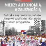 Tytuł: Między autonomią a zależnością
Autor: Marcin Florian Gawrycki
Wydawnictwo: Aspra
Formaty: PDF