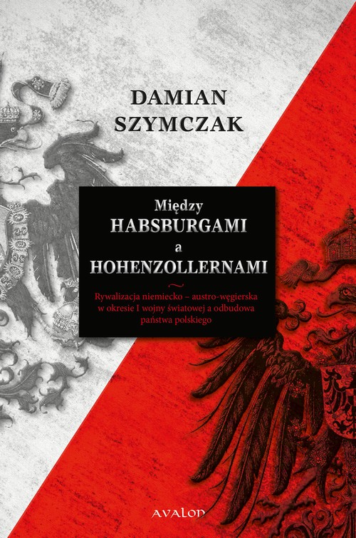 Między Habsburgami a Hohenzollernami — okładka e-booka