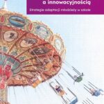 Między konformizmem a innowacyjnością. Strategie adaptacji młodzieży w szkole — okładka e-booka