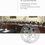 Między Mikołajem II a Leninem. Państwowość rosyjska i jej koncepcje w czasie rewolucji lutowej 1917 roku, wyd. II popr. i uzup. — okładka e-booka