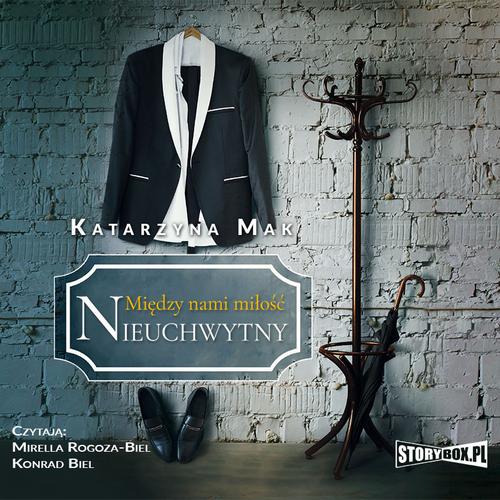 Tytuł: Między nami miłość. Tom 2. Nieuchwytny
Autor: Katarzyna Mak
Wydawnictwo: Storybox
Formaty: MP3