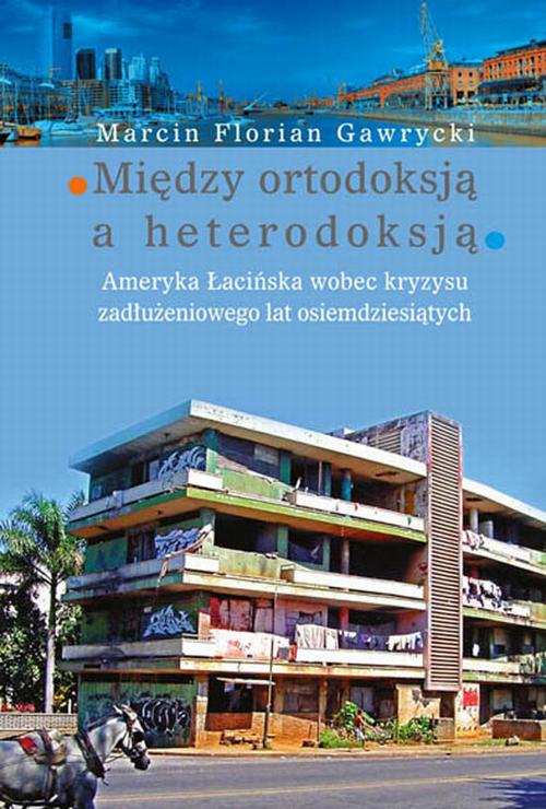 Tytuł: Między ortodoksją a heterodoksją
Autor: Marcin Florian Gawrycki
Wydawnictwo: Aspra
Formaty: PDF