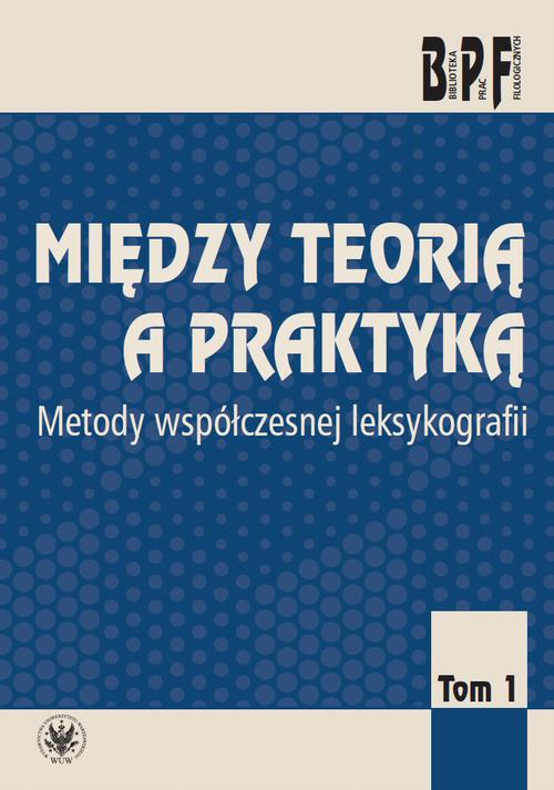 Między teorią a praktyką. Tom 1 — okładka e-booka