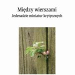 Tytuł: Między wierszami
Autor: Marian Kisiel
Wydawnictwo: Wydawnictwo Uniwersytetu Śląskiego
Formaty: PDF