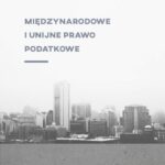 Międzynarodowe i unijne prawo podatkowe — okładka e-booka