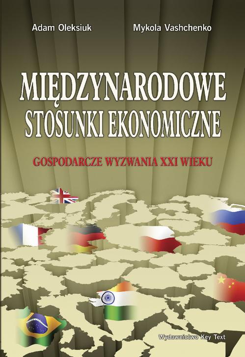 Międzynarodowe stosunki ekonomiczne. Gospodarcze wyzwania XXI wieku — okładka e-booka