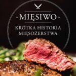 Mięsiwo. Krótka historia mięsożerstwa — okładka e-booka