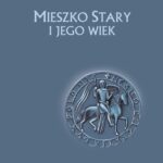 Mieszko Stary i jego wiek — okładka e-booka