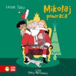 Tytuł: Mikołaj powraca
Autor: Leszek Talko
Wydawnictwo: Zielona Sowa
Formaty: MP3