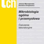 Tytuł: Mikrobiologia ogólna i przemysłowa. Ćwiczenia laboratoryjne
Autor: Jolanta Mierzejewska, Karolina Chreptowicz
Wydawnictwo: Oficyna Wydawnicza Politechniki Warszawskiej
Formaty: PDF