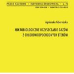 Tytuł: Mikrobiologiczne oczyszczanie gazów z chlorowcopochodnych etenów
Autor: Agnieszka Tabernacka
Wydawnictwo: Oficyna Wydawnicza Politechniki Warszawskiej
Formaty: PDF
