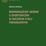 Tytuł: Mikrokrążenie skórne u sportowców w rocznym cyklu treningowym
Autor: Renata Szyguła
Wydawnictwo: Akademia Kultury Fizycznej
Formaty: PDF