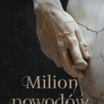 Tytuł: Milion powodów
Autor: Martyna Majewska
Wydawnictwo: Papierowe Serca
Formaty: EPUB, MOBI