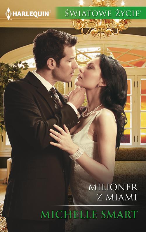 Tytuł: Milioner z Miami
Autor: Michelle Smart
Wydawnictwo: Harlequin
Formaty: EPUB, MOBI