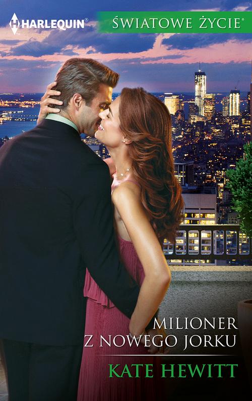 Tytuł: Milioner z Nowego Jorku
Autor: Kate Hewitt
Wydawnictwo: Harlequin
Formaty: EPUB, MOBI