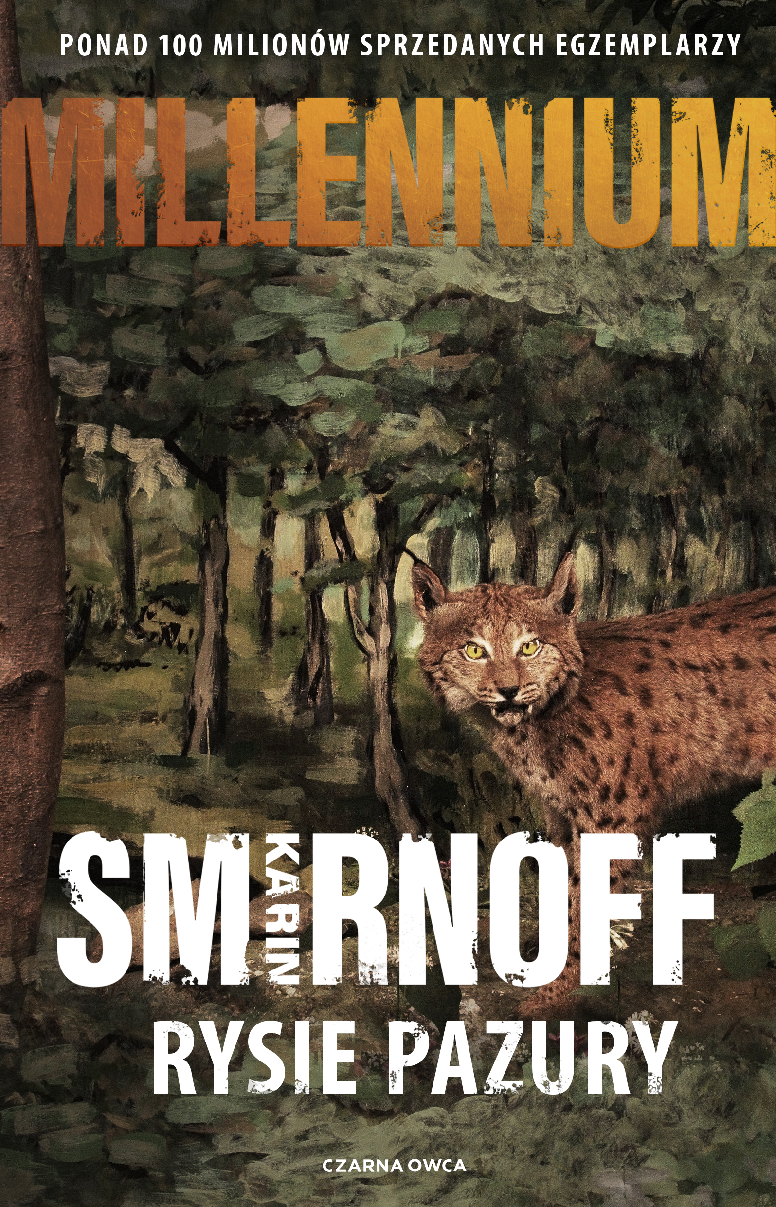 Tytuł: Millennium (tom 8). Rysie pazury
Autor: Karin Smirnoff
Wydawnictwo: Wydawnictwo Czarna Owca
Formaty: EPUB, MOBI