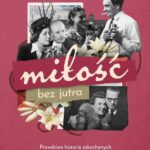 Tytuł: Miłość bez jutra
Autor: Agnieszka Cubała
Wydawnictwo: Wielka Litera
Formaty: EPUB, MOBI