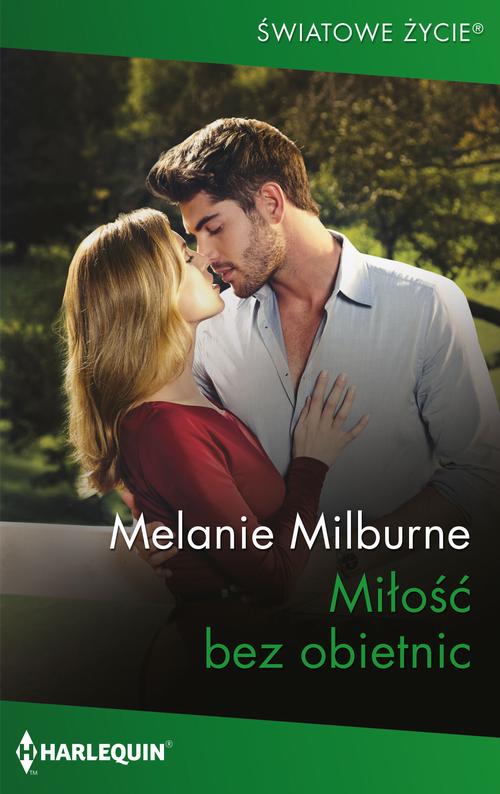 Tytuł: Miłość bez obietnic
Autor: Melanie Milburne
Wydawnictwo: Harlequin
Formaty: EPUB, MOBI