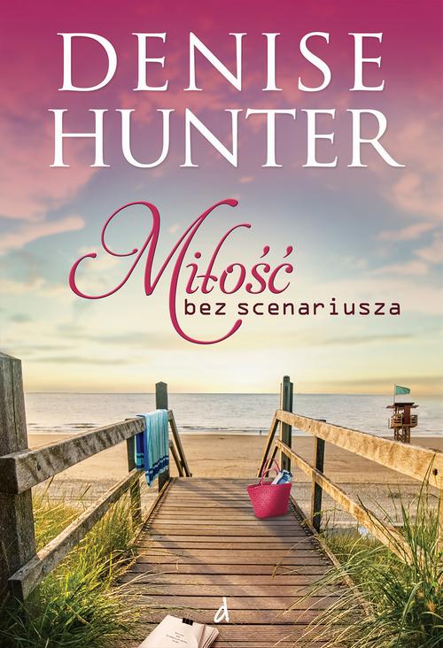Tytuł: Miłość bez scenariusza
Autor: Denise Hunter
Wydawnictwo: Dreams
Formaty: EPUB