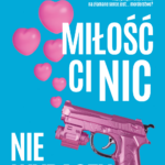 Tytuł: Miłość ci nic nie wybaczy
Autor: Alek Rogoziński
Wydawnictwo: Purple Book
Formaty: EPUB, MOBI