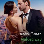 Tytuł: Miłość czy gra pozorów?
Autor: Abby Green
Wydawnictwo: Harlequin
Formaty: EPUB, MOBI
