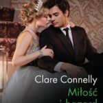 Tytuł: Miłość i hazard
Autor: Clare Connelly
Wydawnictwo: Harlequin
Formaty: EPUB, MOBI