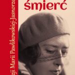 Tytuł: MIŁOŚĆ I ŚMIERĆ o POEZJI MARII PAWLIKOWSKIEJ-JASNORZEWSKIEJ
Autor: Jan Marx
Wydawnictwo: Książka i Wiedza
Formaty: PDF