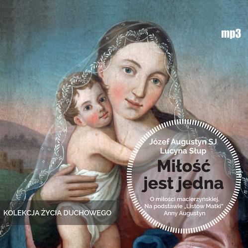 Tytuł: Miłość jest jedna
Autor: Józef Augustyn, Lucyna Słup
Wydawnictwo: WAM
Formaty: MP3