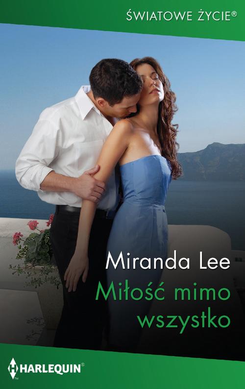 Tytuł: Miłość mimo wszystko
Autor: Miranda Lee
Wydawnictwo: Harlequin
Formaty: MOBI, EPUB